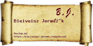 Bleiveisz Jermák névjegykártya